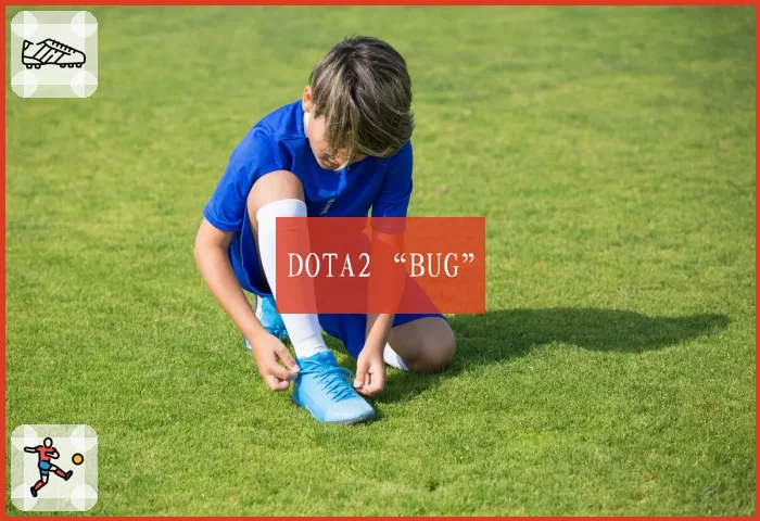 DOTA2“BUG”